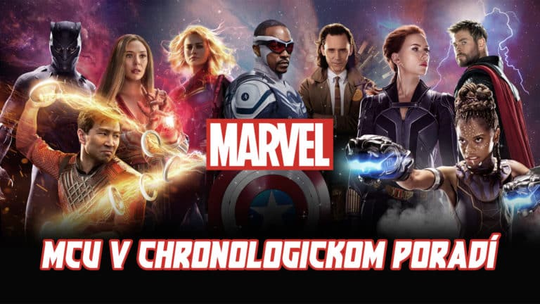 MARVEL CINEMATIC UNIVERSE v chronologickom poradí